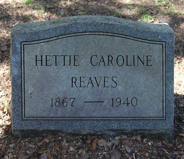 Hettie Caroline Reaves Gravestone Photo