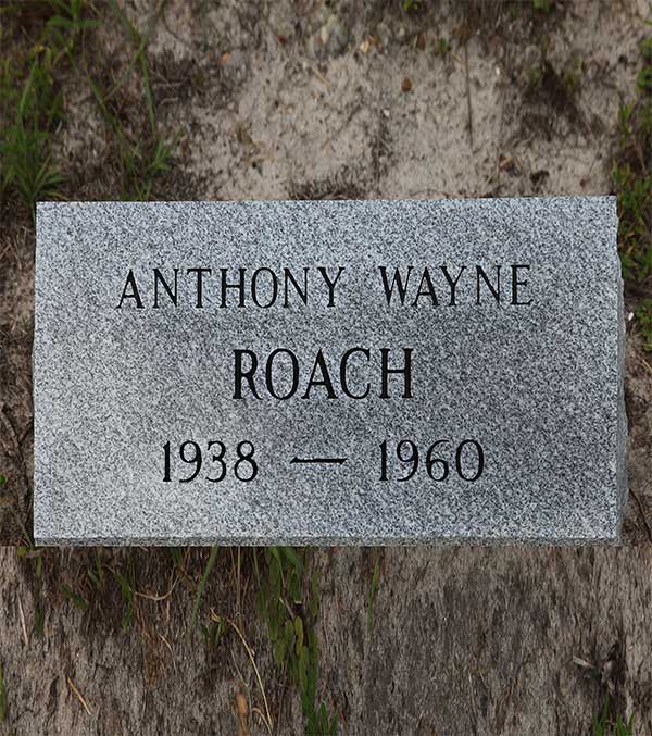 Anthony Wayne Roach Gravestone Photo