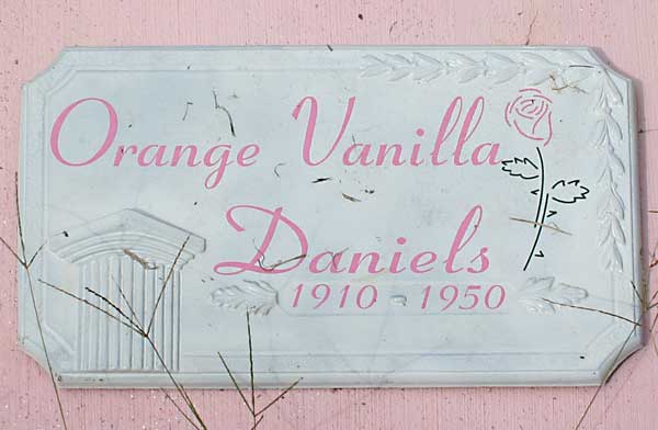Orange Vanilla Daniels Gravestone Photo