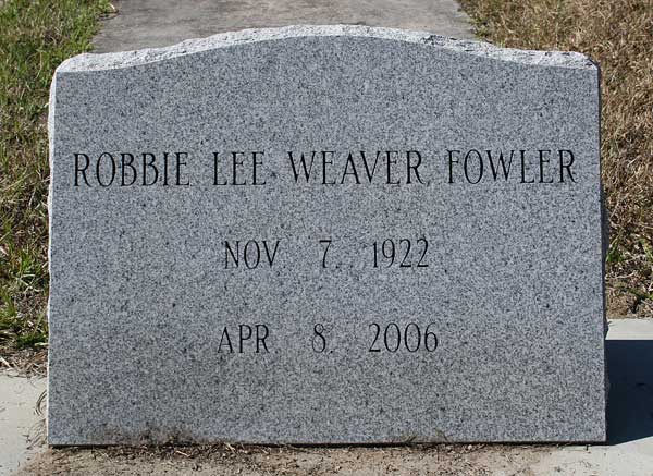 Robbie Lee Weaver Fowler Gravestone Photo