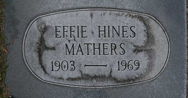 Effie Hines Mathers Gravestone Photo