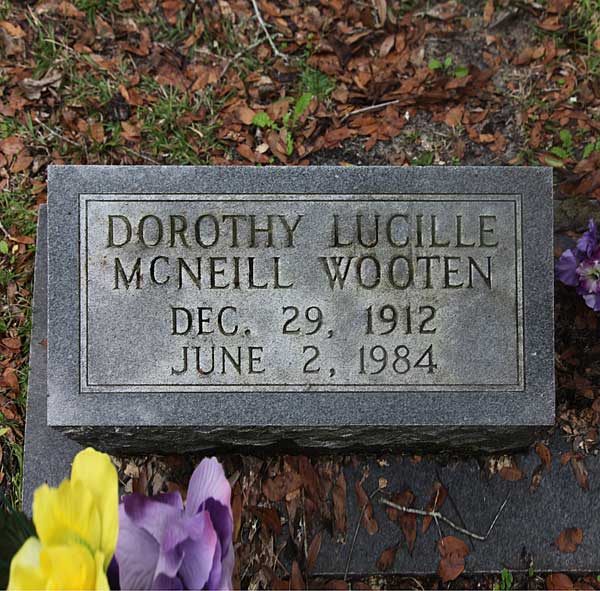 Dorothy Lucille McNeill Wooten Gravestone Photo